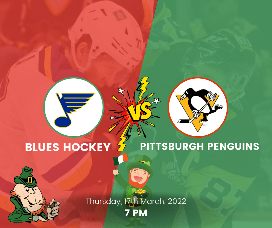 St. Patrick Day / Blues Hockey Vs Pittsburgh Penguins Event